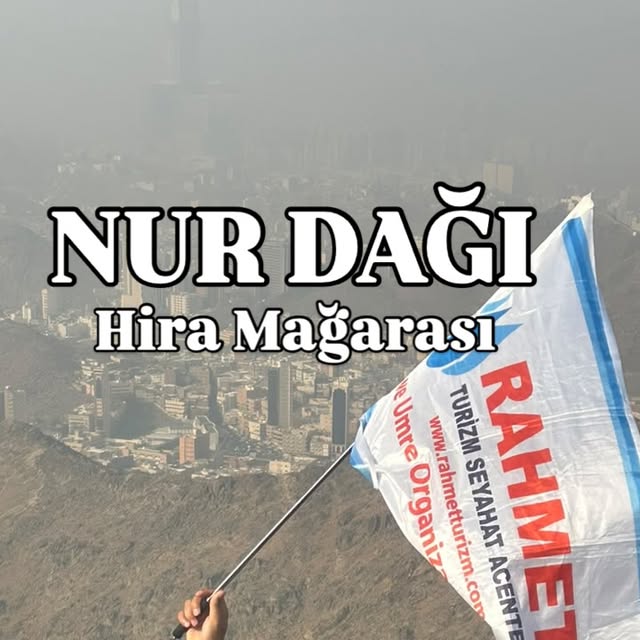 Hira Mağarası (Nur Dağı)